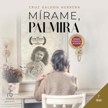 [Spanish] - Mírame, Palmira 'Look at Me, Palmira'
