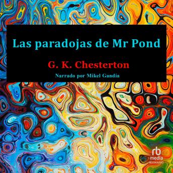 Las paradojas de Mr Pond 'The Paradoxes of Mr. Pond'