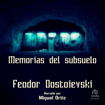 Memorias del subsuelo 'Notes from Underground'