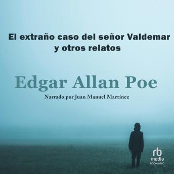 El extraño caso del señor Valdemar y otros relatos 'The Facts in the Case of M. Valdemar'