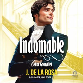 [Spanish] - Indomable 'Indomitable': Una novela Regencia en el Londres de los Bridgerton 'A novel During the Regency Era in London'