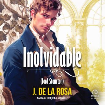 [Spanish] - Inolvidable 'Unforgettable': Una novela Regencia en el Londres de los Bridgerton 'A novel During the Regency Era in London'