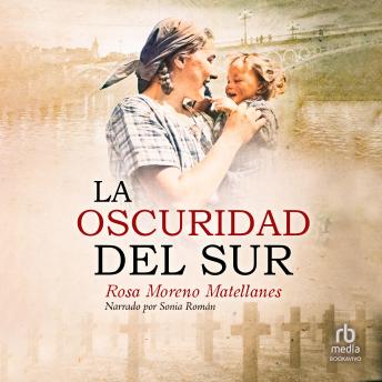 [Spanish] - La oscuridad del sur: Novela histórica