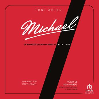 [Spanish] - Michael: La biografía definitiva sobre el Rey del Pop