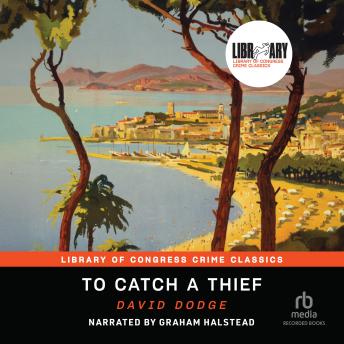 To Catch a Thief - David Dodge