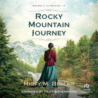 Download Rocky Mountain Journey: Sisters of the Rockies by Misty M. Beller