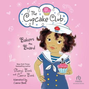 Bakers on Board: The Cupcake Club #9