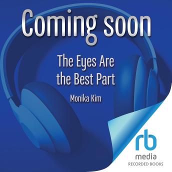 Download Eyes Are the Best Part by Monica Kim