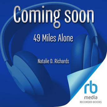 Download 49 Miles Alone by Natalie D. Richards