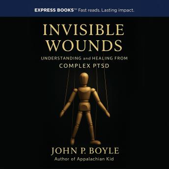 Invisible Wounds: Understanding and Healing from Complex PTSD