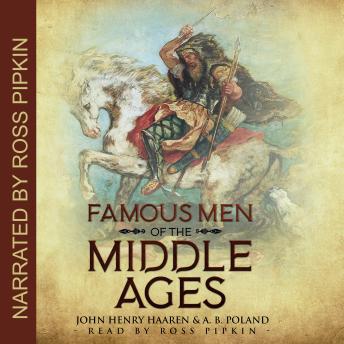 Famous Men of the Middle Ages