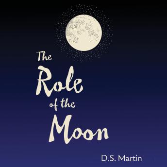 The Role of the Moon: Poems