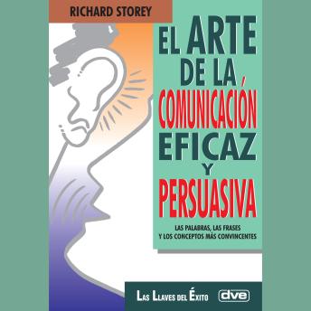 [Spanish] - El arte de la comunicación eficaz y persuasiva