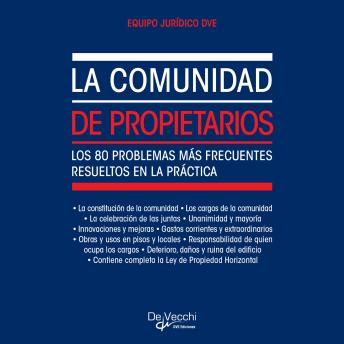 [Spanish] - La comunidad de propietarios. Los 80 problemas más frecuentes resueltos en la práctica