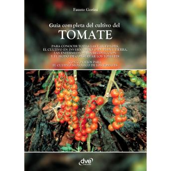 [Spanish] - Guía completa del cultivo del tomate