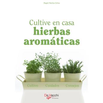 [Spanish] - Cultive en casa hierbas aromáticas