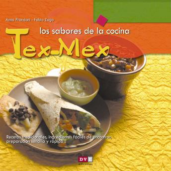 [Spanish] - Los sabores de la cocina tex-mex: Recetas tradicionales, ingredientes fáciles de encontrar, preparación sencilla y rápida