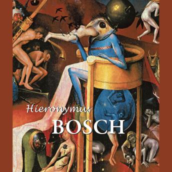 [French] - Hieronymus Bosch: Visions, symboles et mystères de l'âme