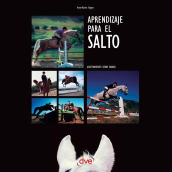 [Spanish] - Aprendizaje para el salto. Adiestramiento sobre barras: Métodos eficaces para mejorar la técnica ecuestre y el vínculo con el caballo
