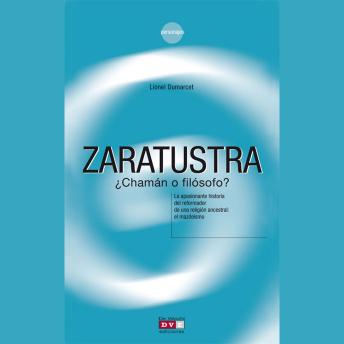 [Spanish] - Zaratustra ¿chamán o filósofo?
