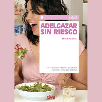 [Spanish] - Adelgazar sin riesgo