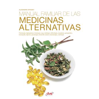 [Spanish] - Manual familiar de las medicinas alternativas