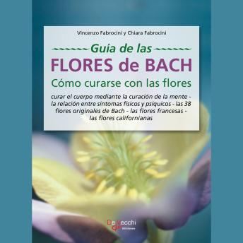 [Spanish] - Guía de las flores de Bach. Cómo curarse con las flores