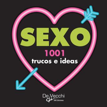 [Spanish] - Sexo. 1001 trucos e ideas
