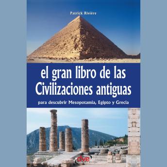 [Spanish] - El gran libro de las civilizaciones antiguas