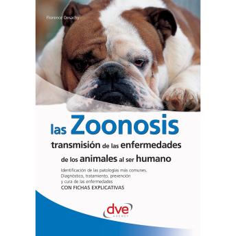 [Spanish] - Las zoonosis: transmisión de las enfermedades de los animales al ser humano
