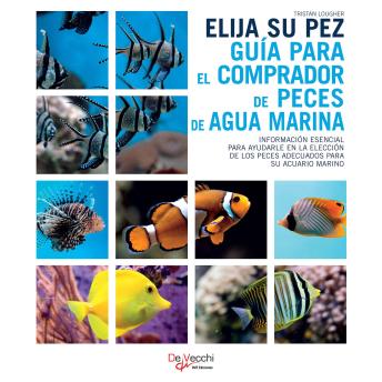 [Spanish] - Elija su pez. Guía para el comprador de peces de agua marina