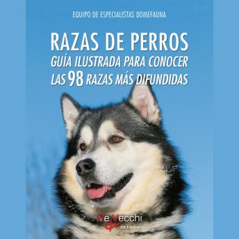 [Spanish] - Razas de perros. Guía ilustrada para conocer las 98 razas más difundidas