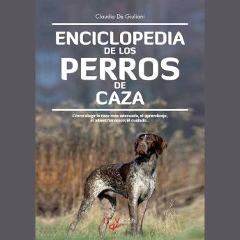 [Spanish] - Enciclopedia de los perros de caza