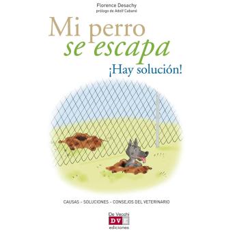 [Spanish] - Mi perro se escapa ¡Hay solución!