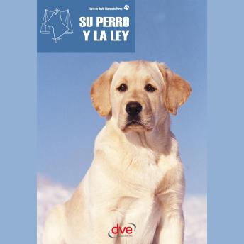 [Spanish] - Su perro y la ley