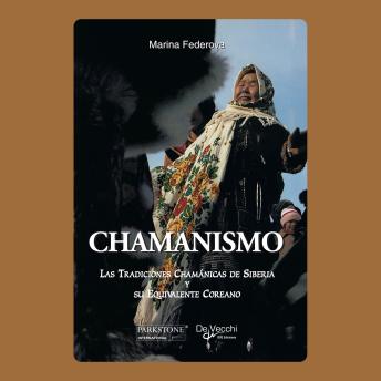 [Spanish] - Chamanismo: Las Tradiciones Chamánicas de Siberia y su Equivalente Coreano
