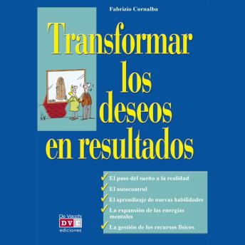 [Spanish] - Transformar los deseos en resultados