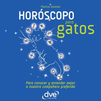 Enjoy [Spanish] - Horóscopo para gatos. Para conocer y entender mejor a nuestro compañero preferido[Spanish] - Horóscopo para gatos. Para conocer y entender mejor a nuestro compañero preferido from Martine Garetier