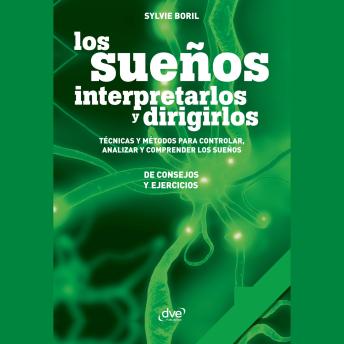 [Spanish] - Los sueños: interpretarlos y dirigirlos