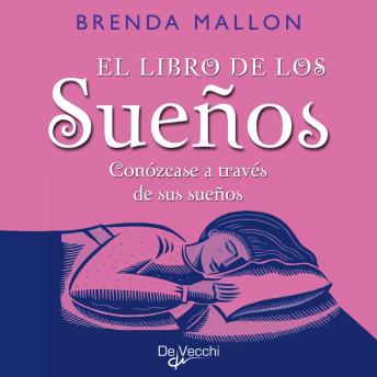 [Spanish] - El libro de los sueños. Conózcase a través de sus sueños