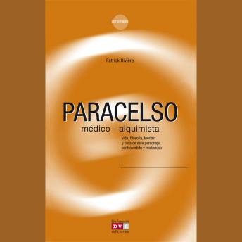 [Spanish] - Paracelso, médico-alquimista