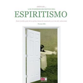 [Spanish] - Entre en… los poderes del espiritismo