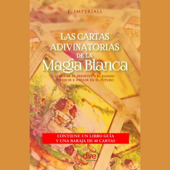 [Spanish] - Las cartas adivinatorias de la magia blanca