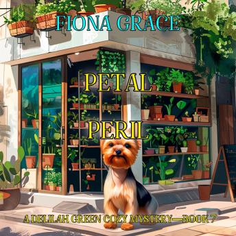 Petal Peril (A Delilah Green Cozy Mystery—Book 7): Digitally narrated using a synthesized voice