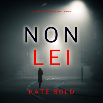 [Italian] - Non Lei (Un Thriller FBI di Camille Grace – Libro 4)