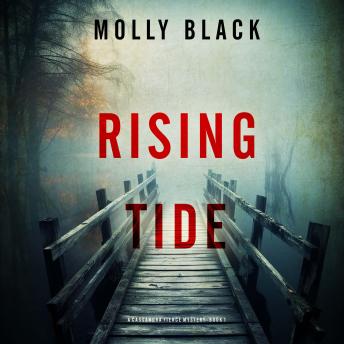 Rising Tide (A Cassandra Fierce Suspense Thriller—Book One): Digitally narrated using a synthesized voice