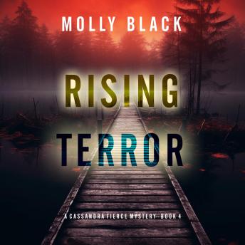 Rising Terror (A Cassandra Fierce Suspense Thriller—Book Four): Digitally narrated using a synthesized voice
