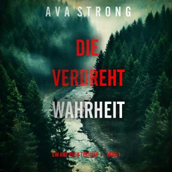 [German] - Die Verdrehte Wahrheit (Ein Amy Rush Thriller — Band 1): Erzählerstimme digital synthetisiert