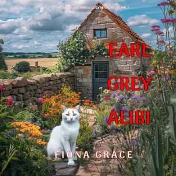 Earl Grey Alibi (A Penny Hawthorne Cozy Mystery—Book 7): Digitally narrated using a synthesized voice