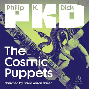 The Cosmic Puppets